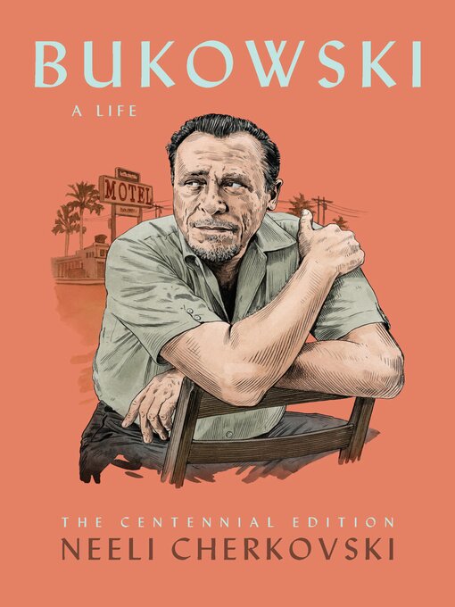Title details for Bukowski by Neeli Cherkovski - Available